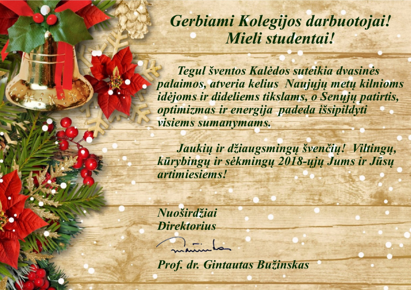 Kolegijos direktoriaus prof. dr. G. Bužinsko sveikinimas bendruomenei švenčių proga