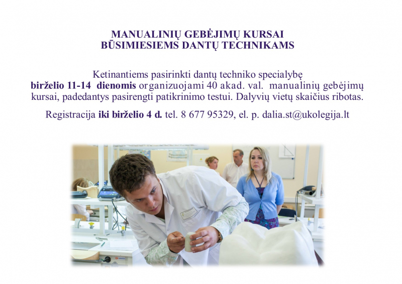 Manualinių gebėjimų kursai būsimiesiems dantų technikams