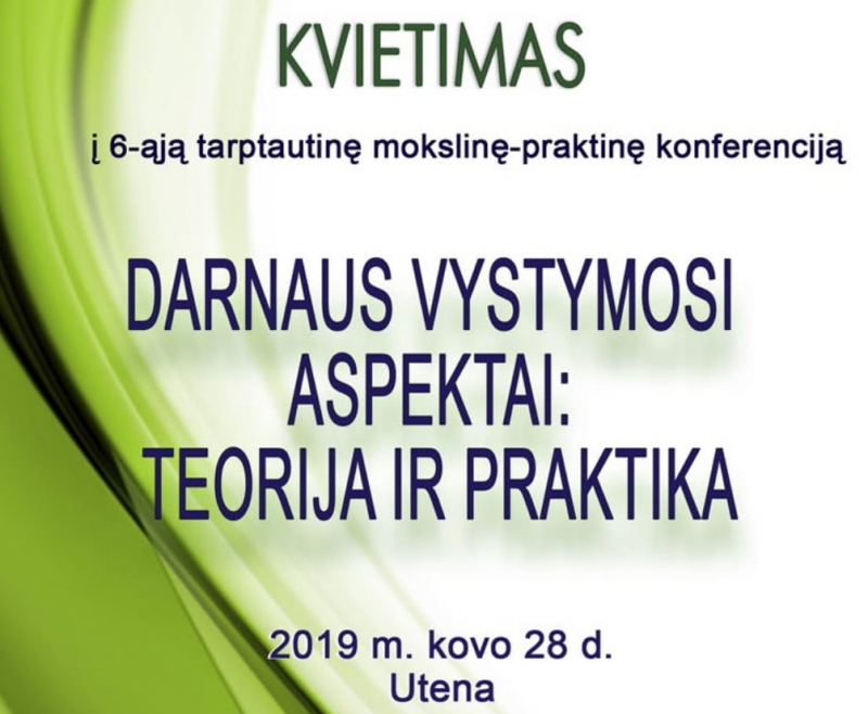 Tarptautinė mokslinė-praktinė konferencija „Darnaus vystymosi aspektai: teorija ir praktika“