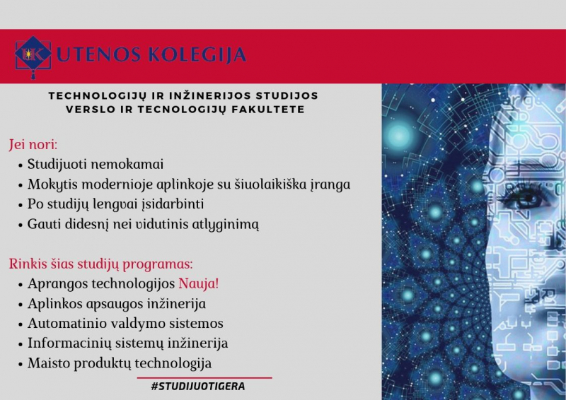 Nemokamos inžinerijos ir technologijų mokslų studijos Utenos kolegijoje